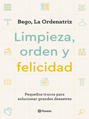 cover image of Limpieza, orden y felicidad